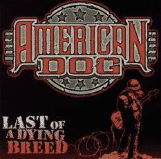 American Dog : Last of a Dying Breed